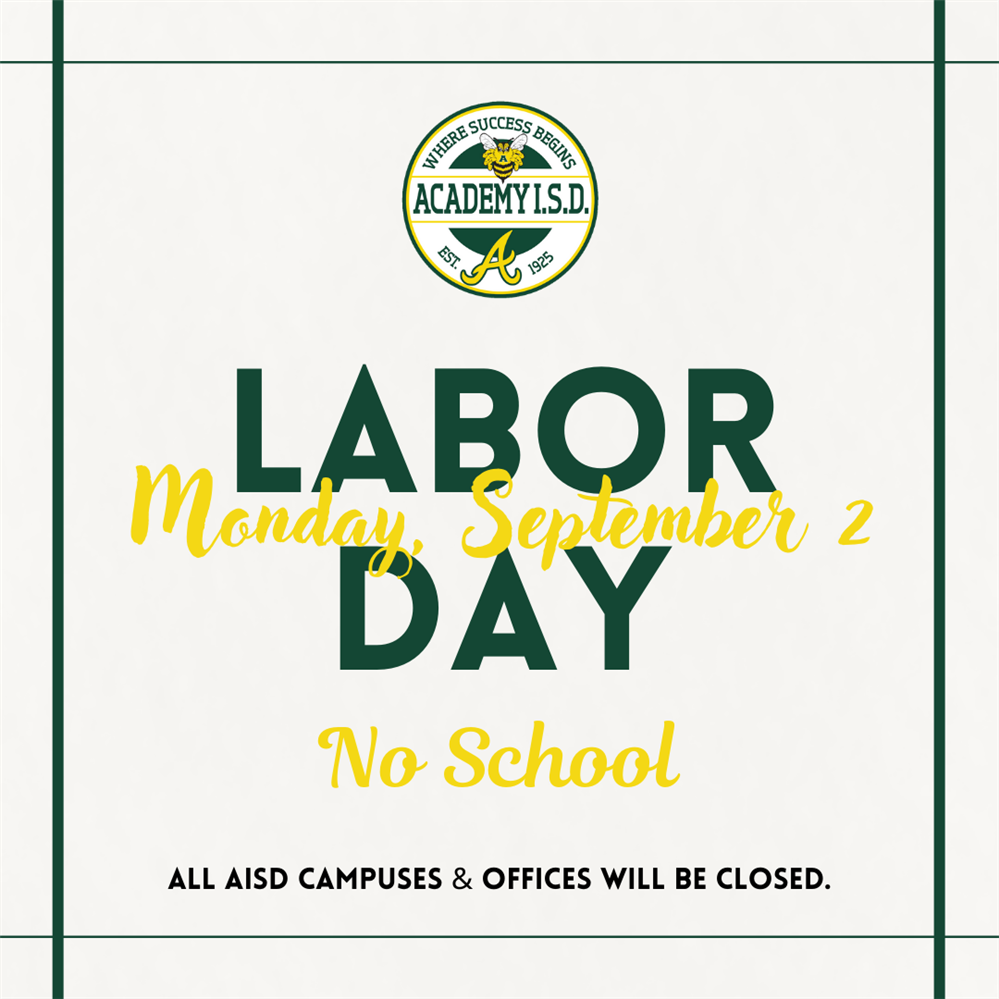  Labor Day is Monday, September 2. 